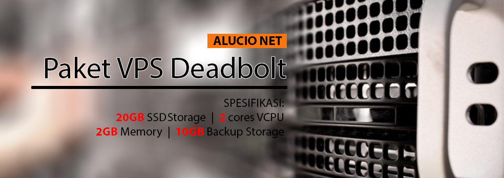 Paket VPS Deadbolt untuk Kelancaran dan Keamanan Server Data